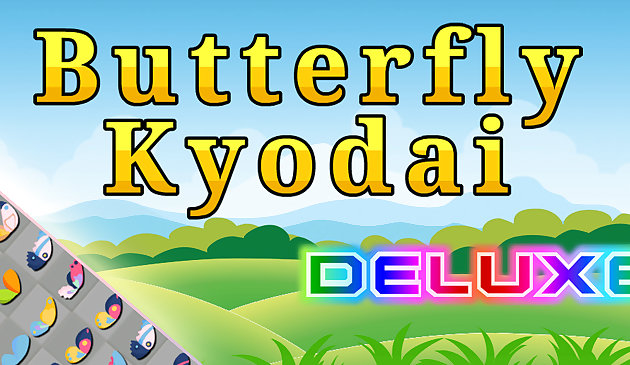 Schmetterling Kyodai Deluxe