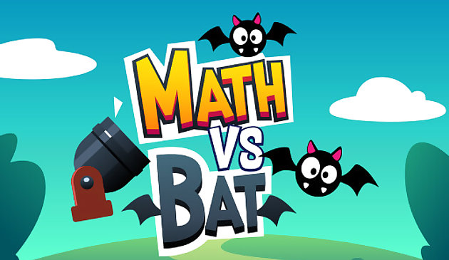 Math vs Bat