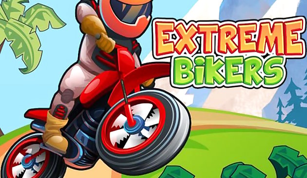 Extreme Bikers