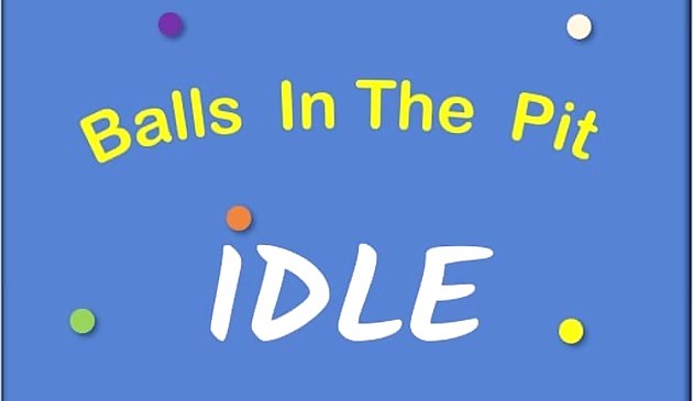 IDLE: Мячи в яме
