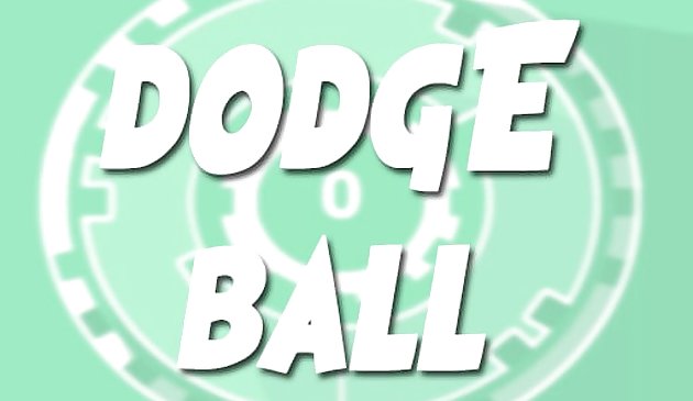 Dodge Ball