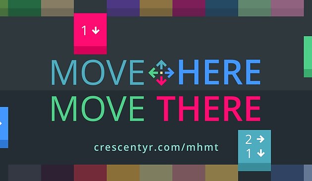 Move Here Move There