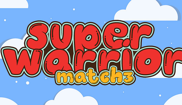 Super Warrior Match 3