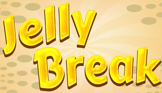 Jelly Breaks