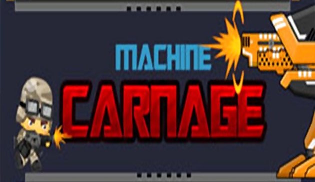 Machine Carnage