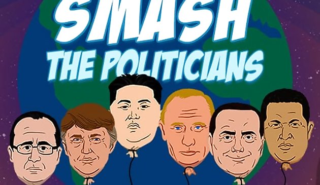 Smash the Politicians