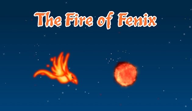The Fire of Fenix