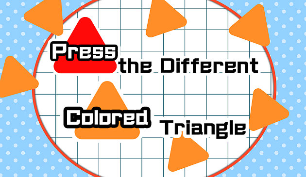 Drücken Sie auf das verschiedenfarbige Dreieck