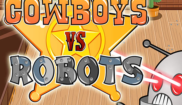 Les cow-boys contre les robots