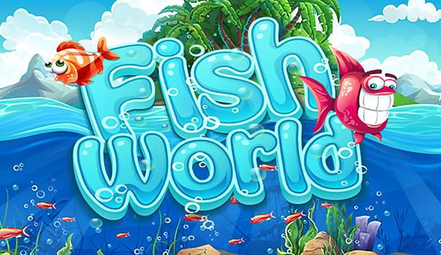 피쉬 월드(Fish World)