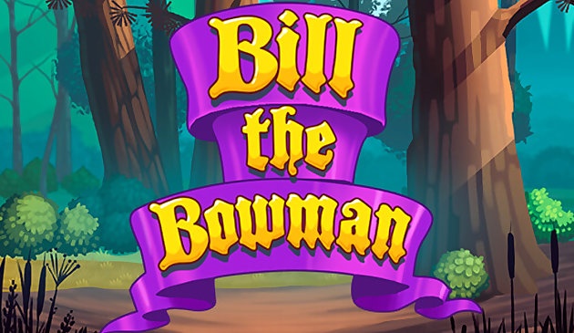 Bill The Bowman
