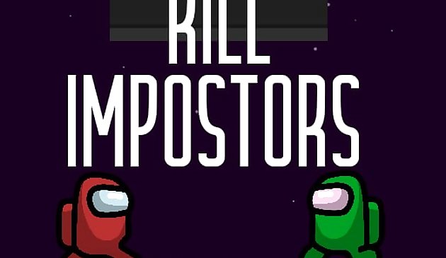 Kill Imposters