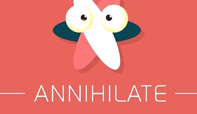 Annihilate