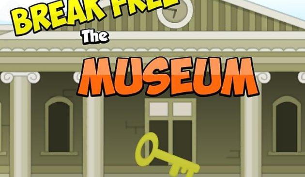 Break Free The Museum