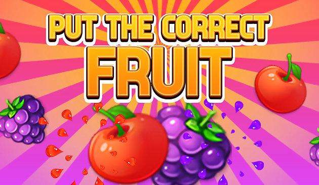 Pon la fruta correcta