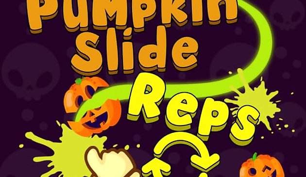 Pumpkin Slide Reps