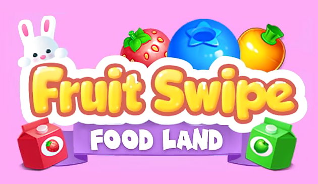 Fruite Swipe FOOD LAND