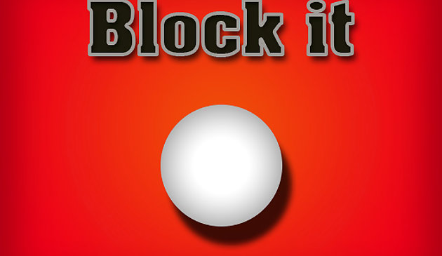 Block it