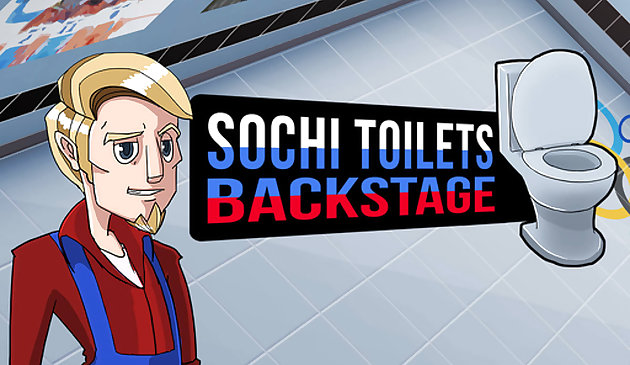 Toilettes Sotchi : Backstage