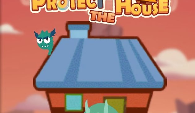 Protect The House