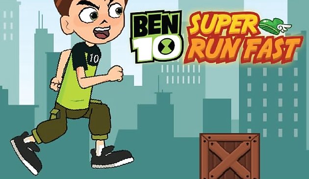 Ben 10 Super Run Fast