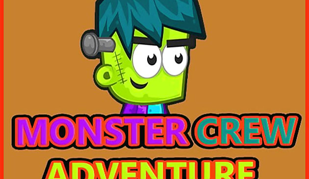 Monster Crew Aventure