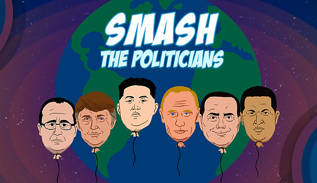 Smash the Politicians