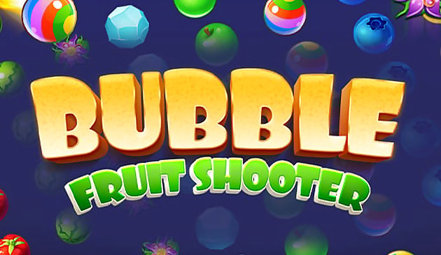 BUBBLE FRUIT SHOOTER