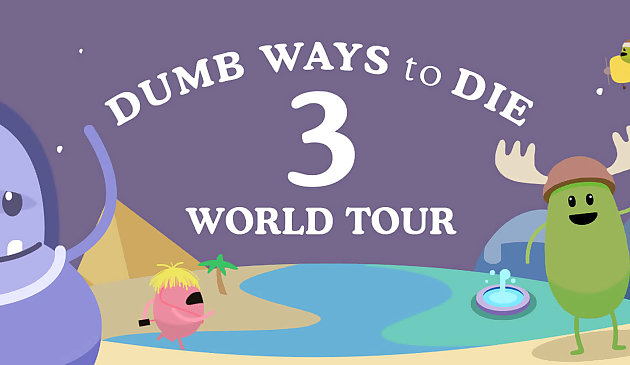 Dumb Ways to Die 3 Tour du monde