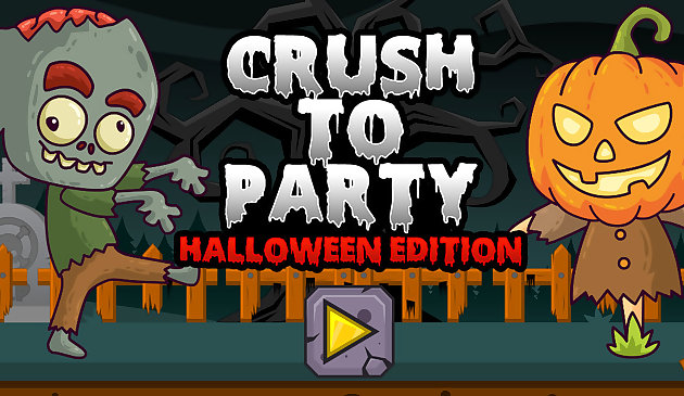 Crush to Party: Halloween-Edition