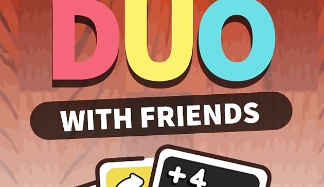 DUO with friends
